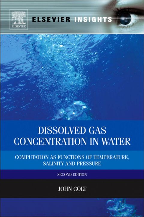 Cover image for book Dissolved Gas Concentration in Water: Computation as Functions of Temperature, Salinity and Pressure