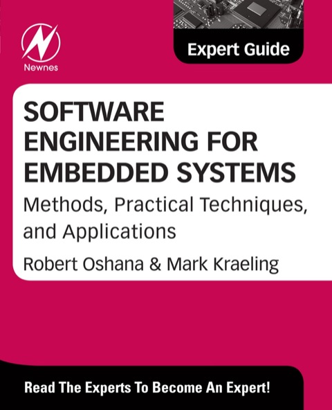 Cover image for book Software Engineering for Embedded Systems: Methods, Practical Techniques, and  Applications