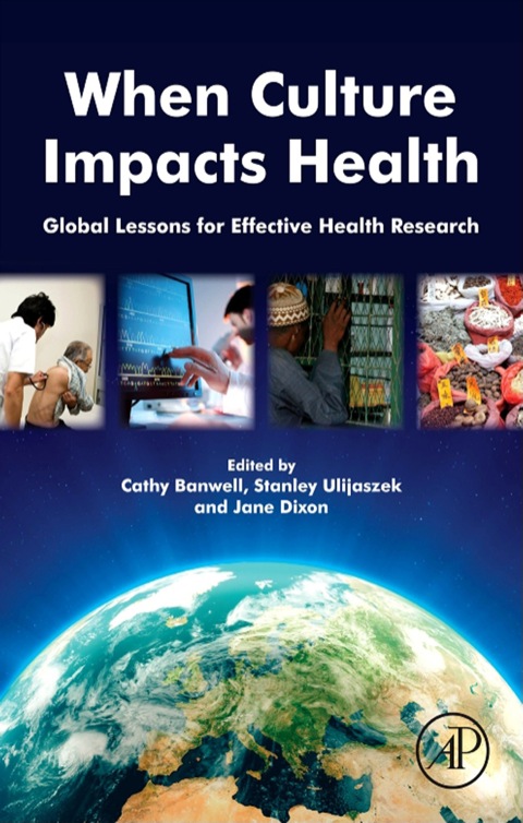 Cover image for book When Culture Impacts Health: Global Lessons for Effective Health Research