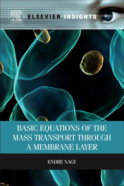 Cover image for book Basic Equations of the Mass Transport through a Membrane Layer