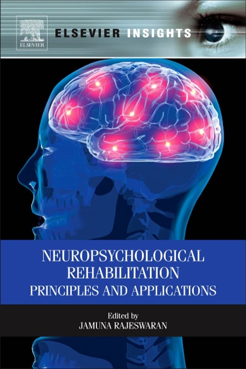 Cover image for book Neuropsychological Rehabilitation: Principles and Applications