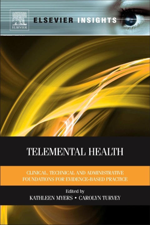 Cover image for book Telemental Health: Clinical, Technical, and Administrative Foundations for Evidence-Based Practice