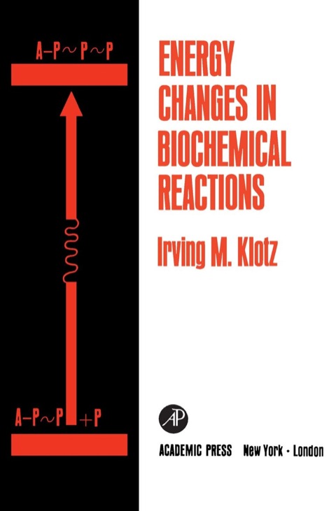 Cover image for book Energy Changes in Biochemical Reactions