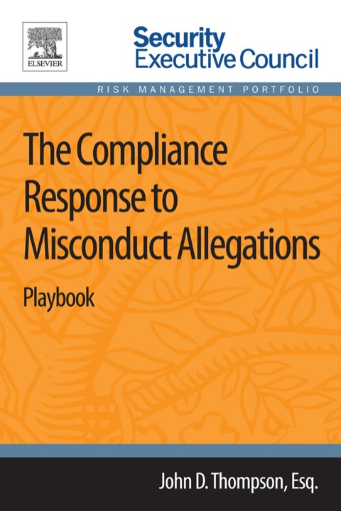 Cover image for book The Compliance Response to Misconduct Allegations: Playbook
