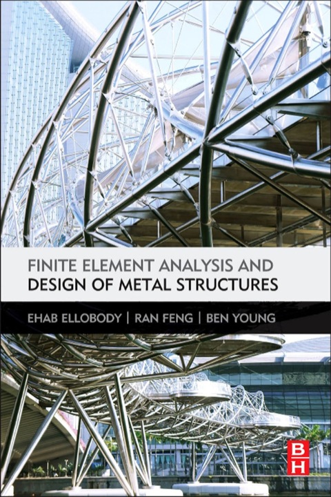 Cover image for book Finite Element Analysis and Design of Metal Structures