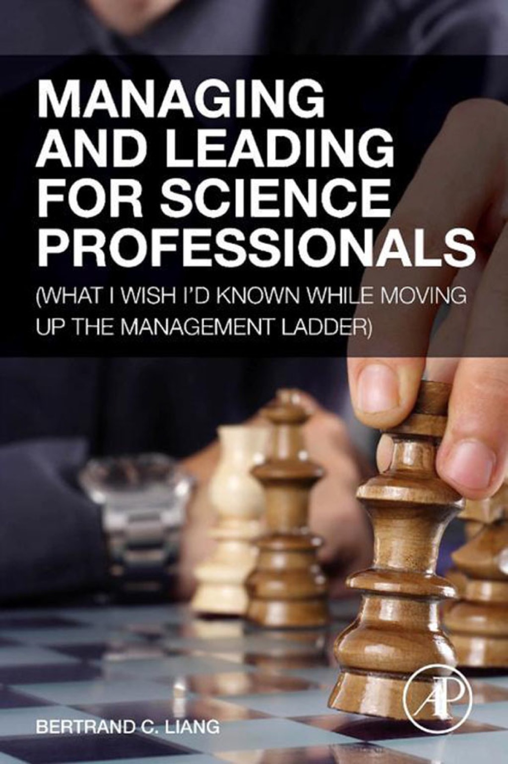 Reflowable Managing and Leading for Science Professionals: (What I Wish I'd Known while Moving Up the Management Ladder); $17.79