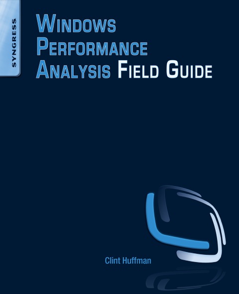 Cover image for book Windows Performance Analysis Field Guide