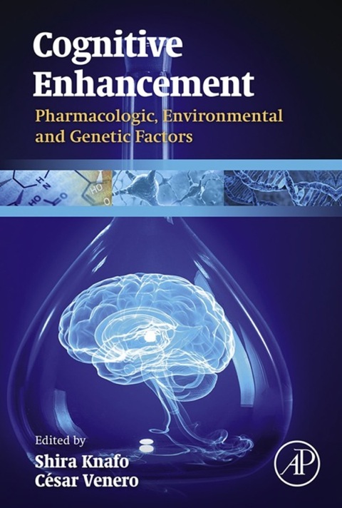 Cover image for book Cognitive Enhancement: Pharmacologic, Environmental and Genetic Factors