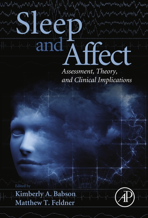 Cover image for book Sleep and Affect: Assessment, Theory, and Clinical Implications