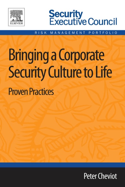 Cover image for book Bringing a Corporate Security Culture to Life: Proven Practices
