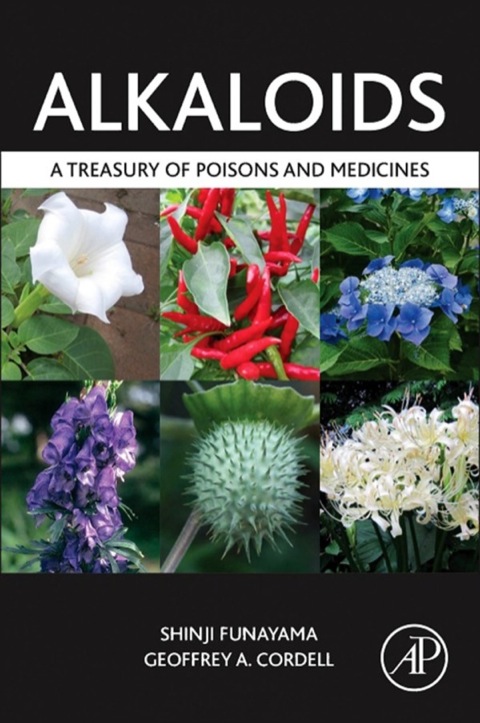 Cover image for book Alkaloids: A Treasury of Poisons and Medicines