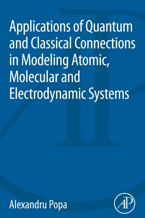 Cover image for book Applications of Quantum and Classical Connections In Modeling Atomic, Molecular and Electrodynamic Systems