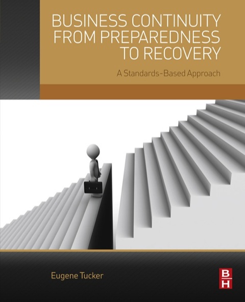 Cover image for book Business Continuity from Preparedness to Recovery: A Standards-Based Approach