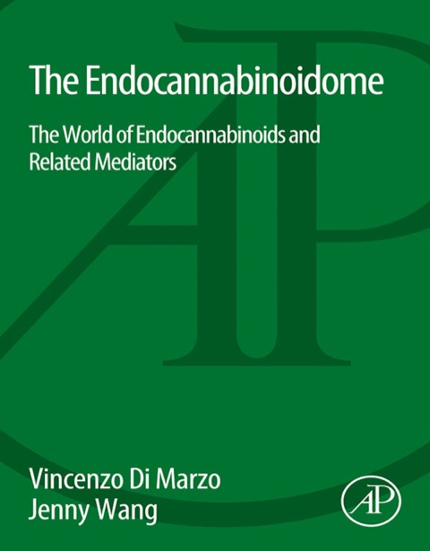 Cover image for book The Endocannabinoidome: The World of Endocannabinoids and Related Mediators