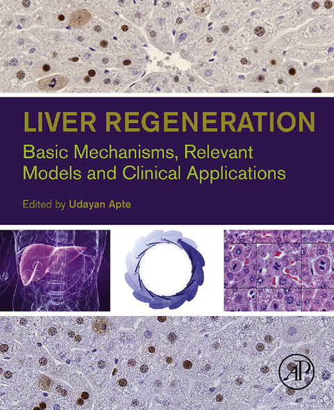 Cover image for book Liver Regeneration: Basic Mechanisms, Relevant Models and Clinical Applications