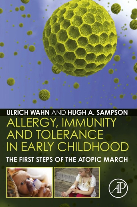 Cover image for book Allergy, Immunity and Tolerance in Early Childhood: The First Steps of the Atopic March