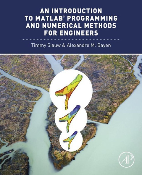 Cover image for book An Introduction to MATLAB® Programming and Numerical Methods for Engineers