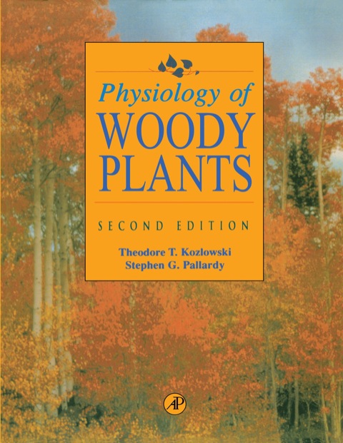 Cover image for book Physiology of Woody Plants