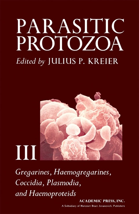 Cover image for book Gregarines, Haemogregarines, Coccidia, Plasmodia, and Haemoproteids