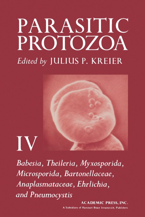 Cover image for book Babesia, Theileria, Myxosporida, Microsporida, Bartonellaceae, Anaplasmataceae, Ehrlichia, and Pneumocystis