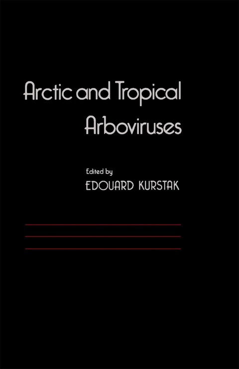 Cover image for book Arctic and Tropical Arboviruses