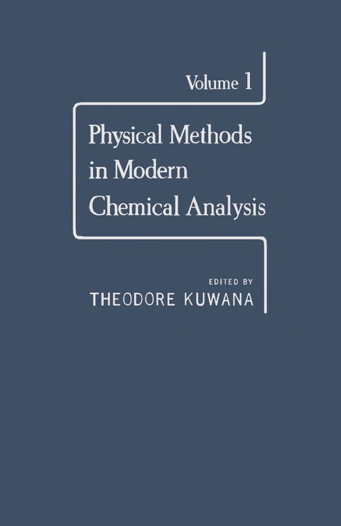 Cover image for book Physical Methods in Modern Chemical Analysis V1
