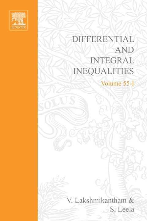 Cover image for book Differential and integral inequalities; theory and applications PART A: Ordinary differential equations: Ordinary differential equations
