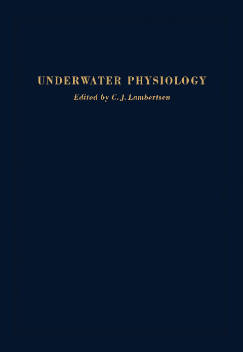 Cover image for book Underwater Physiology: Proceedings of the Fourth Symposium on Underwater Physiology