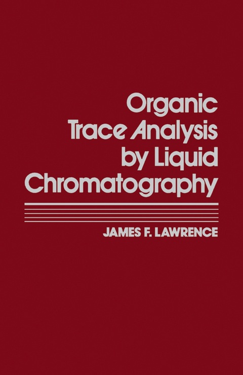Cover image for book Organic Trace Analysis by Liquid Chromatography