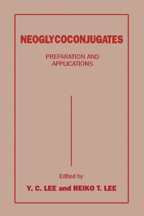 Cover image for book Neoglycoconjugates: Preparation and Applications
