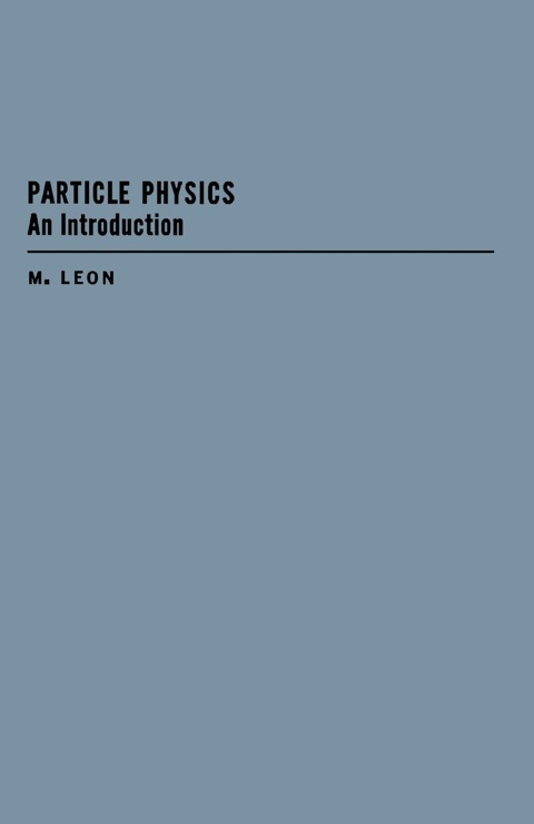 Cover image for book Particle Physics: An Introduction