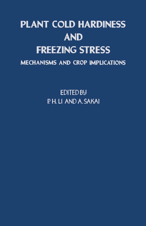 Cover image for book Plant Cold Hardiness and Freezing Stress: Mechanisms and Crop Implications
