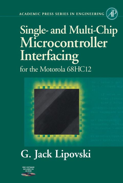 [1825 days] Single and Multi-Chip Microcontroller Interfacing: For the Motorola 6812