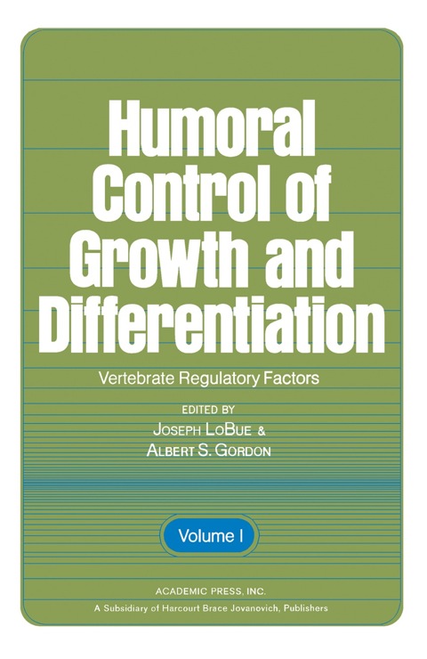 Cover image for book Humoral Control of Growth And Differentiation: Vertebrate Regulatory Factors