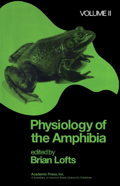 Cover image for book PHYSIOLOGY OF THE AMPHIBIA VOL 2