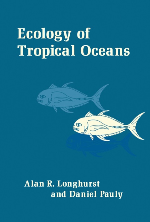 Cover image for book Ecology of Tropical Oceans