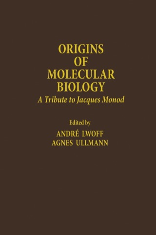 Origins of Molecular Biology: A Tribute to Jacques Monod