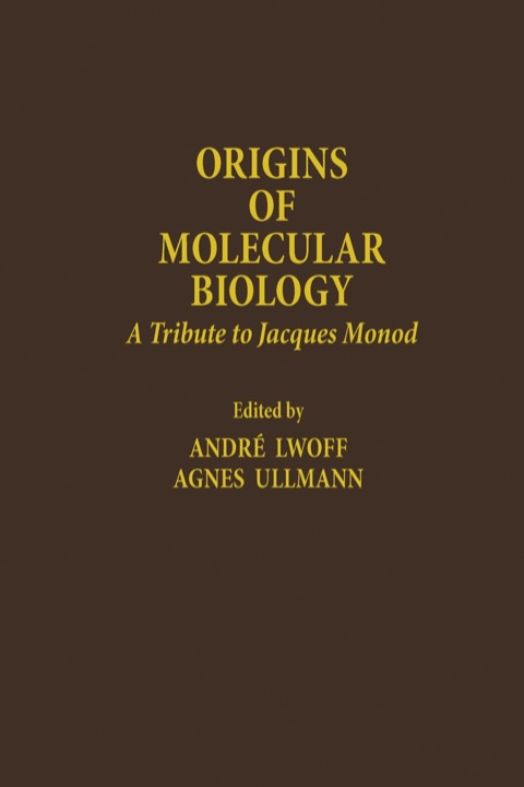Cover image for book Origins of Molecular Biology: A Tribute to Jacques Monod
