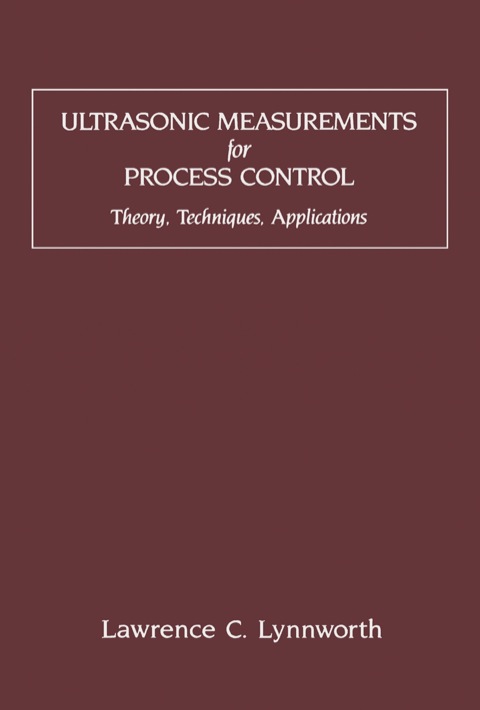 Cover image for book Ultrasonic Measurements for Process Control: Theory, Techniques, Applications