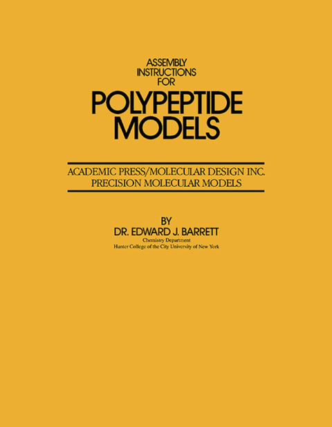 Cover image for book Assembly Instructions for Polypeptide Models: Academic Press/Molecular Design Inc. Precision Molecular Models