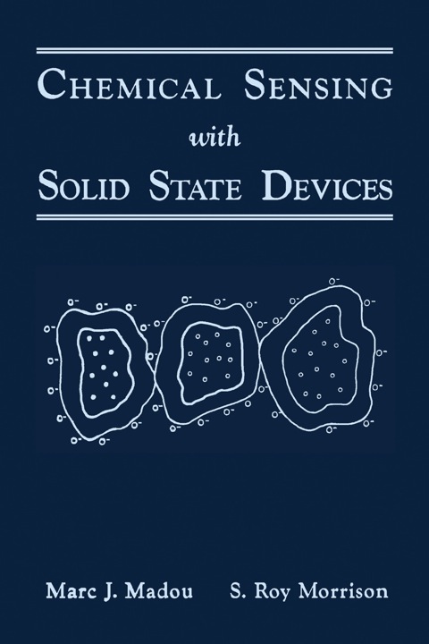 Cover image for book Chemical Sensing with Solid State Devices