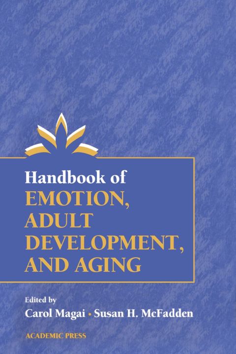 [1825 days] Handbook of Emotion, Adult Development, and Aging