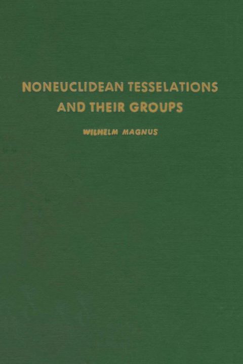 Cover image for book Noneuclidean tesselations and their groups