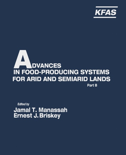 Cover image for book Advances in Food-Producing Systems For Arid and Semiarid Lands Part B