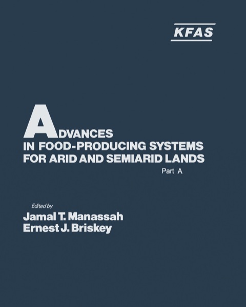 Cover image for book Advances in Food-Producing Systems For Arid and Semiarid Lands Part A