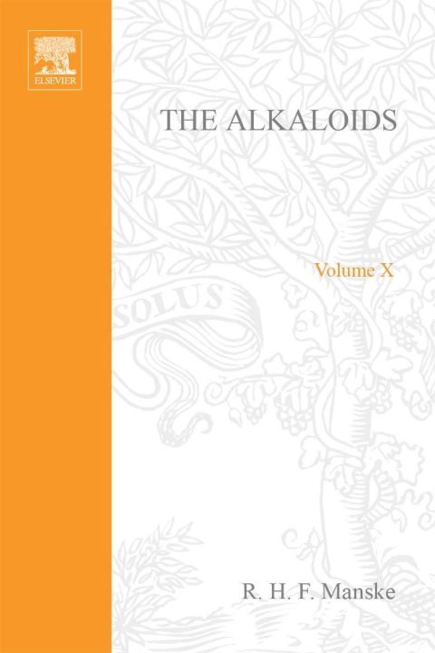 [1825 days] The Alkaloids: Chemistry and Physiology  V10: Chemistry and Physiology  V10