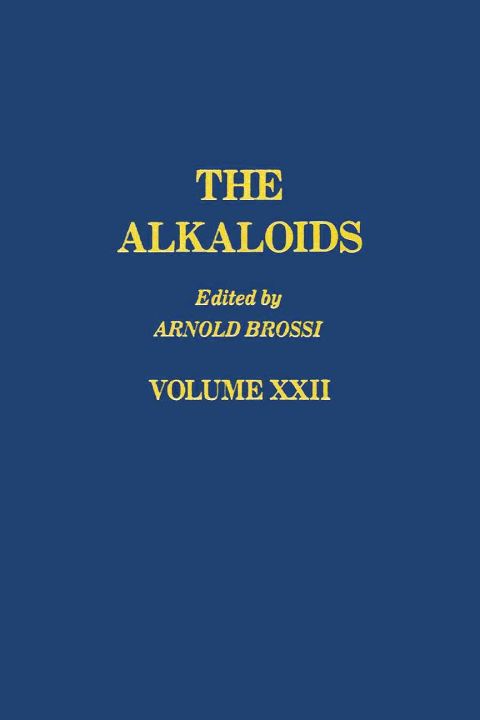 [1825 days] The Alkaloids: Chemistry and Pharmacology V22: Chemistry and Pharmacology V22