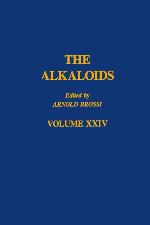 [1825 days] The Alkaloids: Chemistry and Pharmacology V24: Chemistry and Pharmacology V24