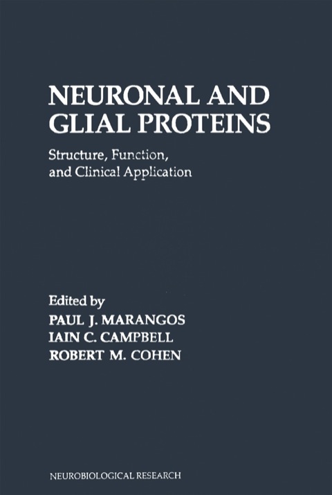 Cover image for book Neuronal and Glial Proteins: Structure, Function, and Clinical Application