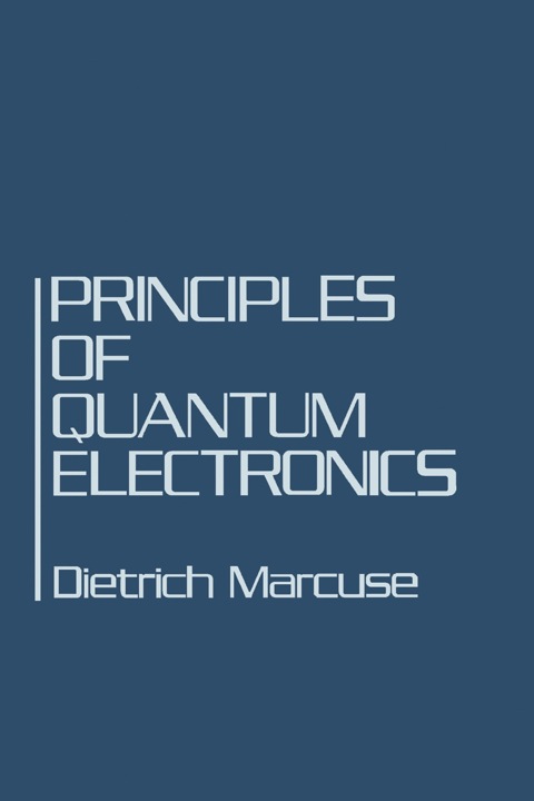 Cover image for book Principles of Quantum Electronics